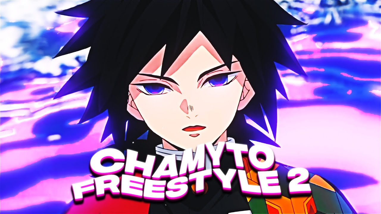 CHAMYTO FREESTYLE 2 😡 | Demon Slayer | ANIME TRAP EDIT - YouTube