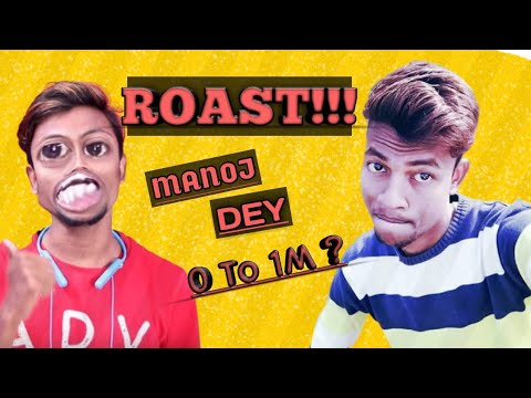 MANOJ DEY ROAST || 0 To 1 Million⚫FryRo - YouTube