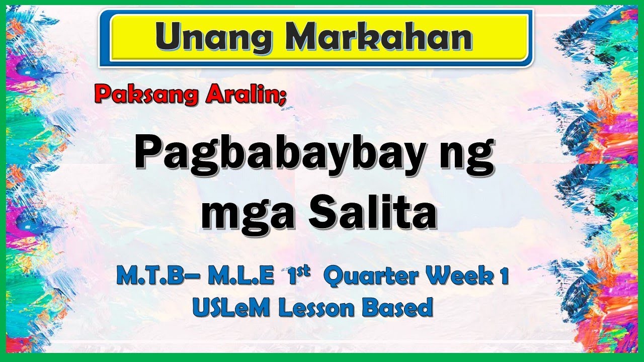 PAGBABAYBAY NG MGA SALITA PART II (GRADE III) - YouTube