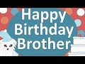 Happy Birthday Brother ecard