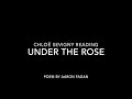 "Under the Rose" read by Chloë Sevigny