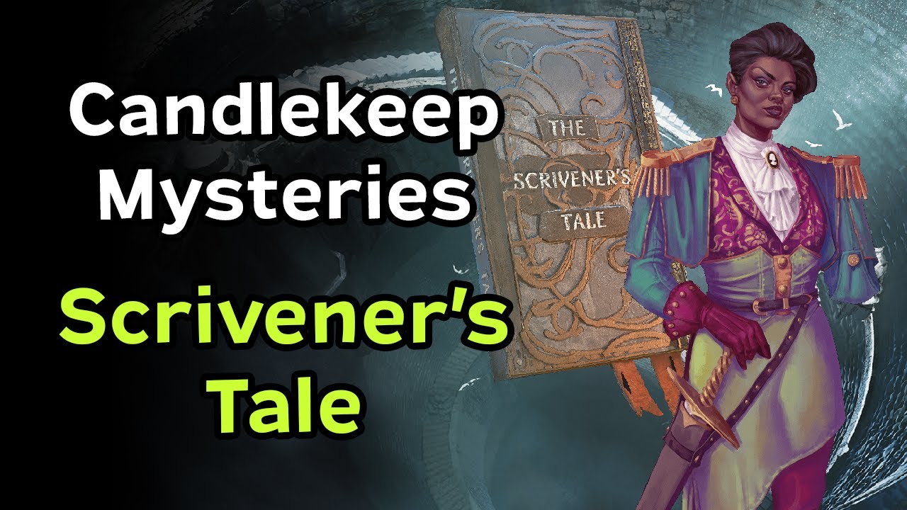 The Scrivener's Tale | Candlekeep Mysteries DM Guide - YouTube