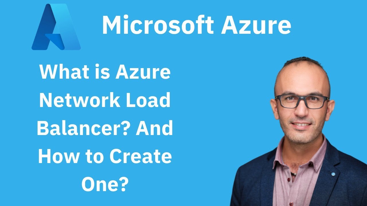 Understanding Azure Network Load Balancer | Azure Networking - 08 - YouTube