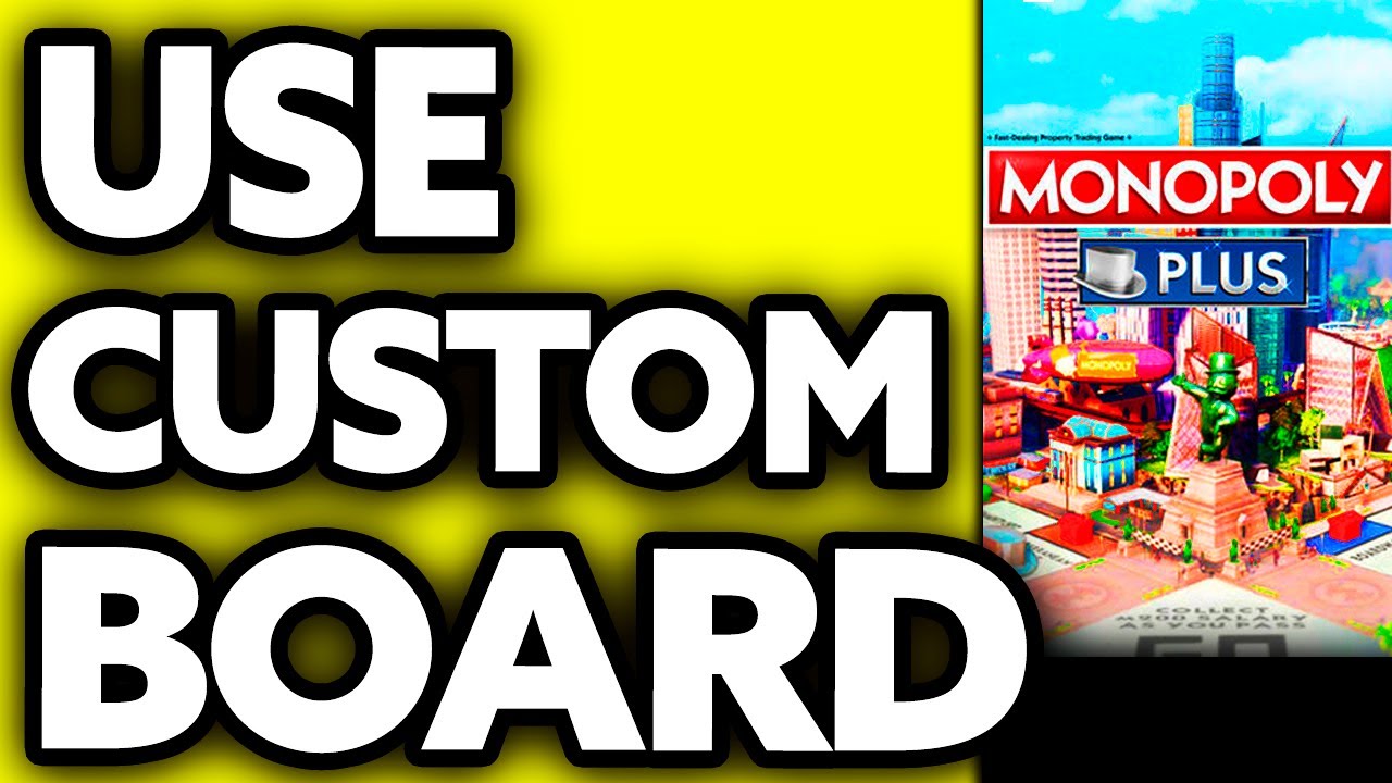 How To Use Custom Board Monopoly Plus Online ?? - YouTube