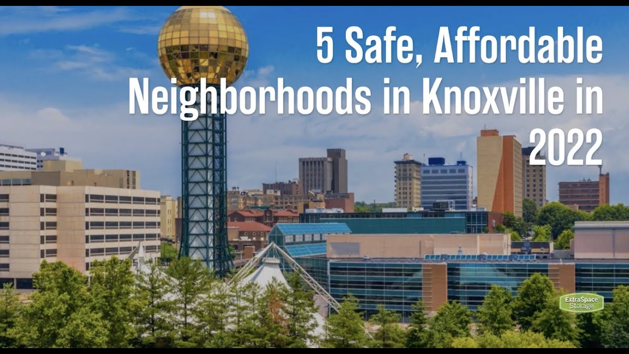 5 Safe, Affordable Neighborhoods in Knoxville in 2022 - YouTube