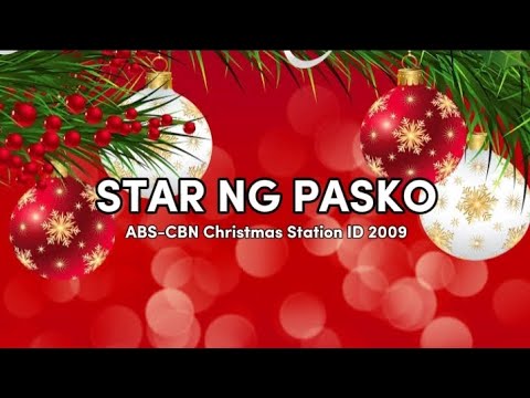 ABS-CBN Christmas Station ID 2009- STAR NG PASKO-LYRICS (Muling ...