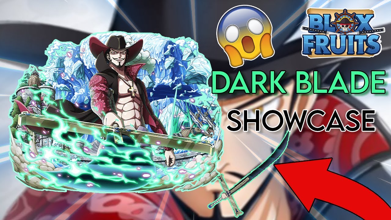 [Roblox Blox Fruits] SHOWCASE OF THE *MYTHICAL* DARK BLADE ON BLOX ...