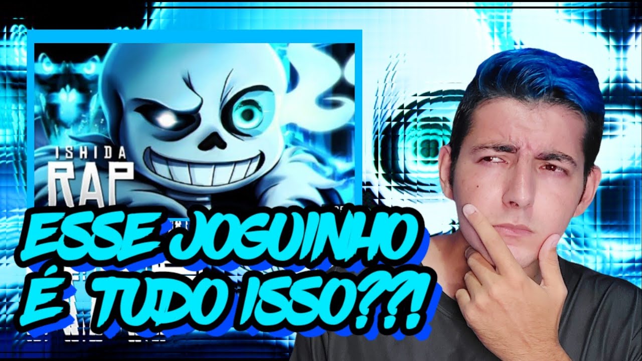 REACT Sans Song (Undertale) | CADA LAÇO | Ishida - YouTube