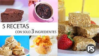 5 RECETAS SALUDABLES con solo 3 INGREDIENTES cada una | Súper FÁCILES