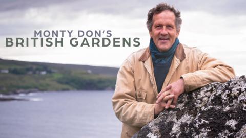 Monty Don’s British Gardens