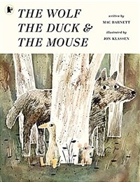 The Wolf, the Duck and the Mouse (Paperback)