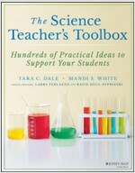 The Science Teacher's Toolbox: Hundreds of Practical Ideas to Support Your Students (Paperback)