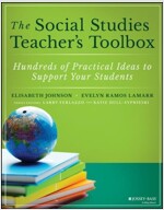 The Social Studies Teacher's Toolbox: Hundreds of Practical Ideas to Support Your Students (Paperback)