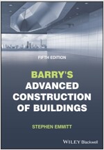 Barry's Advanced Construction of Buildings (Paperback, 5 ed)