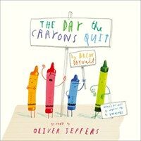 The Day the Crayons Quit (Paperback)