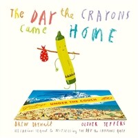 The Day The Crayons Came Home (Paperback)