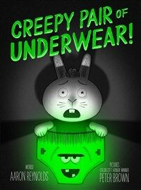 Creepy Pair of Underwear! (Hardcover)