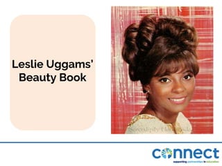 Leslie Uggams’
Beauty Book
 