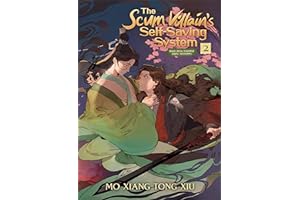 The Scum Villain's Self-Saving System: Ren Zha Fanpai Zijiu Xitong Vol. 2