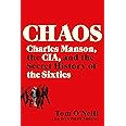 Chaos: Charles Manson, the Cia, and the Secret History of the Sixties