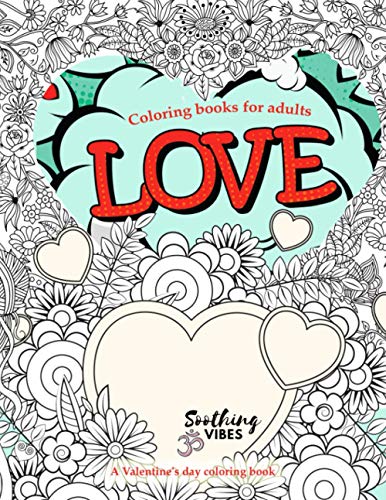 LOVE coloring books for adults. A Valentine's day coloring book ...