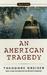 An American Tragedy by Theodore Dreiser