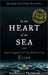 In the Heart of the Sea The Tragedy of the Whaleship Essex by Nathaniel Philbrick