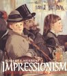 Impressionism: Art, Leisure, and Parisian Society