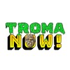 Troma NOW