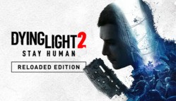 Dying Light 2 Stay Human: Reloaded Edition PC