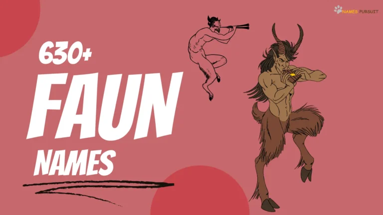 Faun Names [630+ Mythical & Enchanting Ideas]