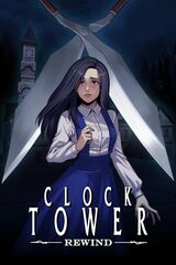 Clock Tower: Rewind