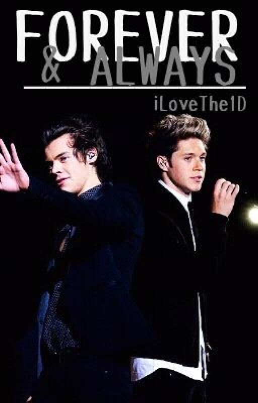 Forever & Always - (One Direction, Narry) by btsvt1d