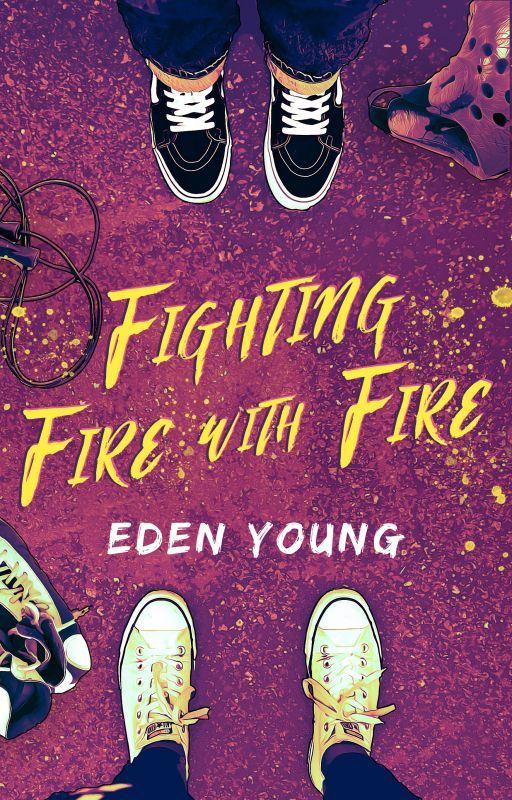 Fighting Fire With Fire by EdenY_