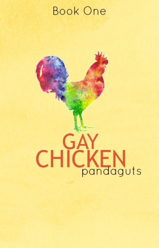 Gay Chicken | ✓ by PandaGuts