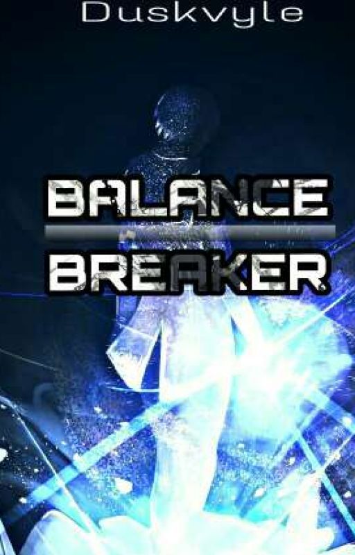 Balance Breaker by Duskvyle