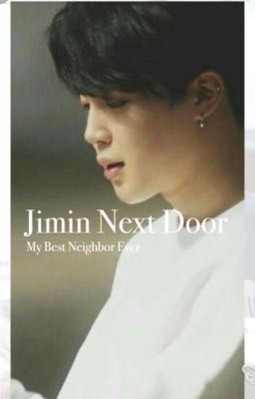 Jimin Next Door (BTS Jimin) by _SweetRoses