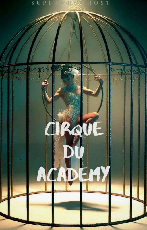 Cirque Du Academy by SuperWhoGhost