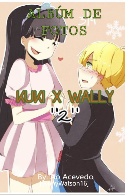 Álbum De Fotos de Kuki & Wally "2" by ao_bang