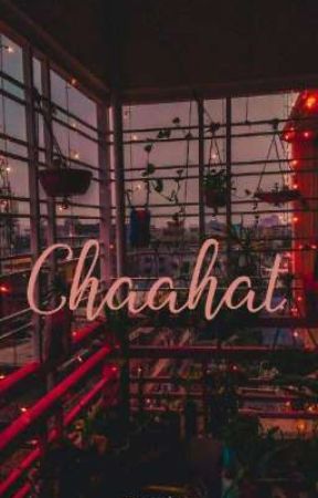 Chaahat by cheenikam