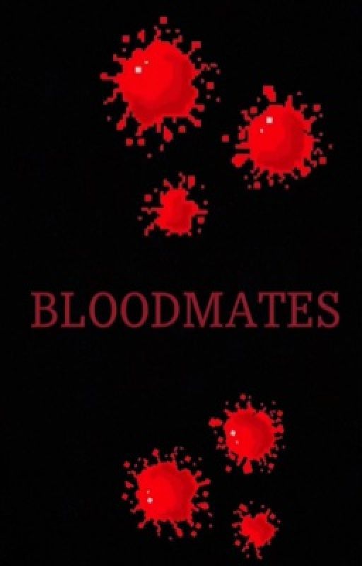 Bloodmates by Thethirsttrap