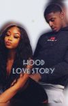 Hood Love Story 🖤 cover