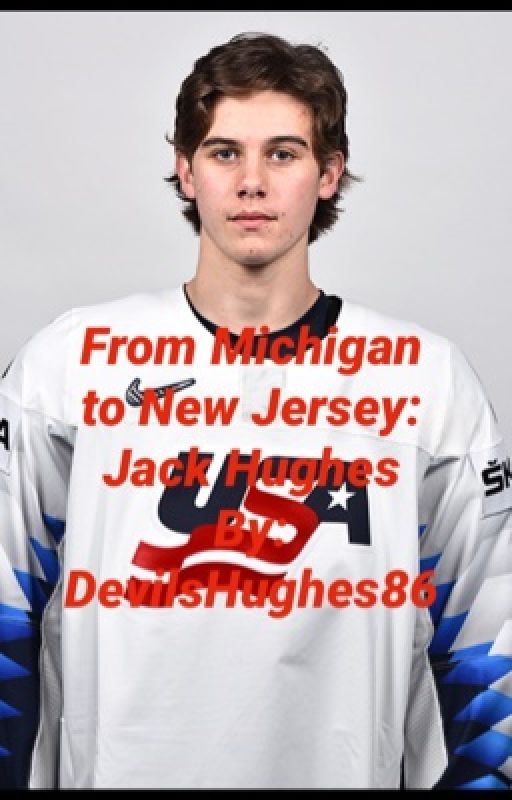 From Michigan To New Jersey: Jack Hughes by DevilsHughes86