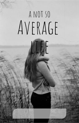 Not So Average Life cover