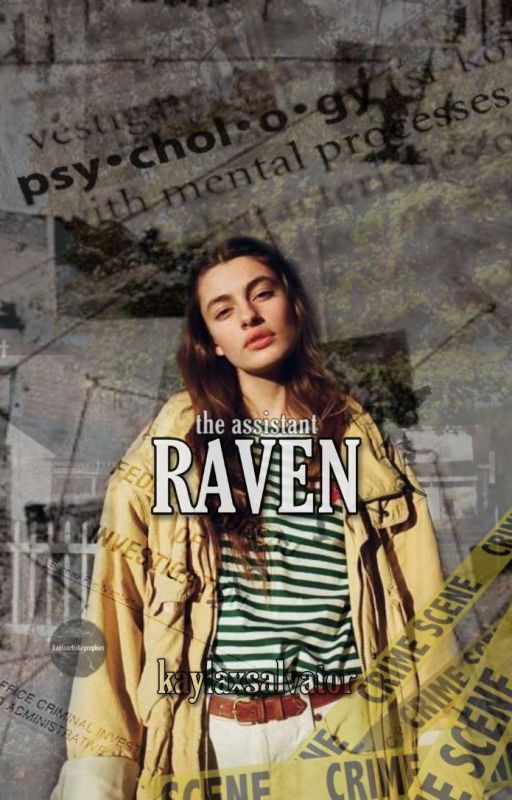 RAVEN✧*。the assistant  + CRIMINAL MINDS by kaylaxsalvator