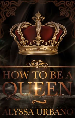 How To Be A Queen (Myths Finding Love #1) by AerithSage