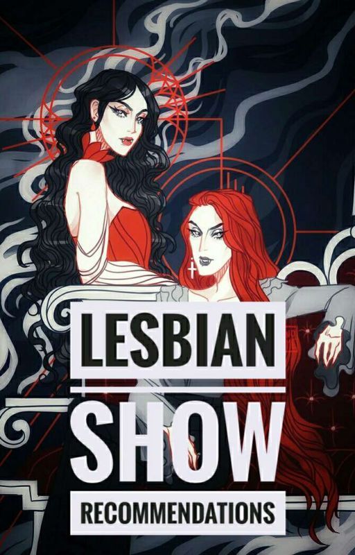 Lesbian Show Recommendations by CheesyDragon007