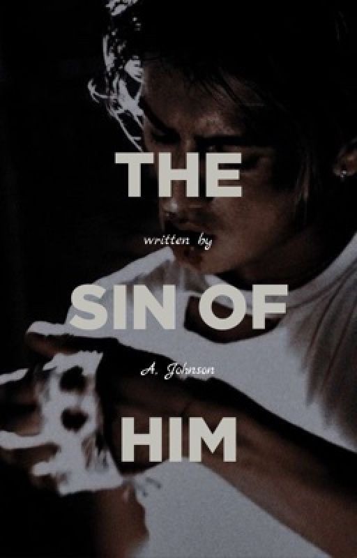 The Sin of Him by mahogany153