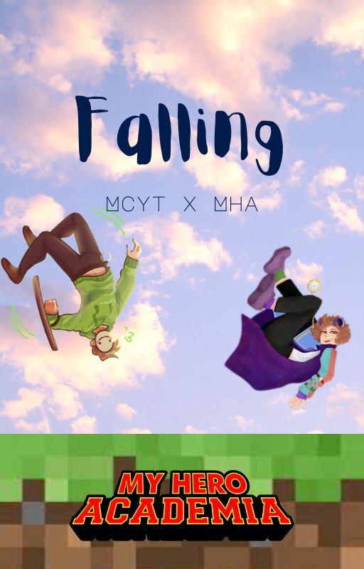 Falling |Mcyt x Mha| by Mynkziel