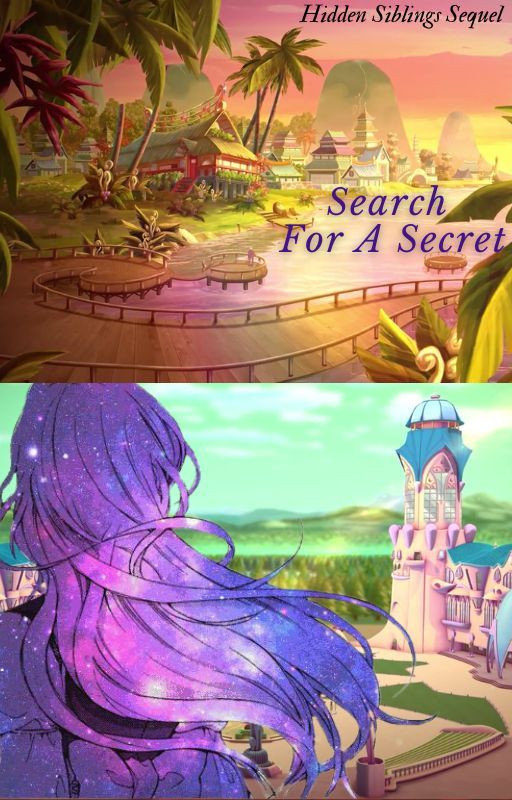 Search For A Secret - Sequel To Hidden Siblings by InfinityRealm